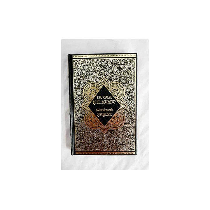 La casa y el mundo - Tagore.